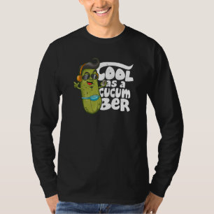 'cool as a cucumber' Personality Geweldige Funny C T-shirt