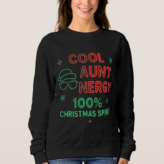 Cool Aunt Energy Christmas Shirt – 100% Holiday  (Voorkant)