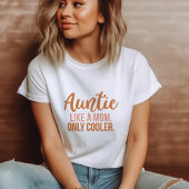 Cool Auntie T-shirt