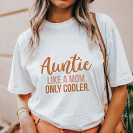 Cool Auntie T-shirt