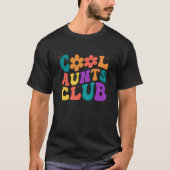 Cool Aunts Club Groovy Retro Flower Cool Aunt Club T-shirt (Voorkant)