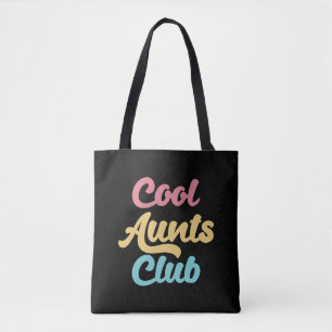 Cool Aunts Club II Tote Bag