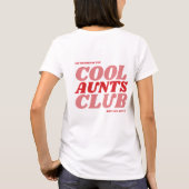 Cool Aunts Club™ T-shirt (Achterkant)