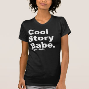 Cool Babe - Liar T-shirt