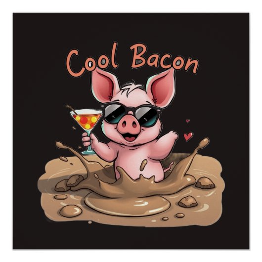 "Cool Bacon" Biggetje in Zonnebril Perfect Poster (Voorkant)