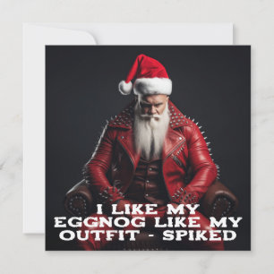 Cool Badass Santa - Spiked Eggnog Spiked Outfit Feestdagenkaart