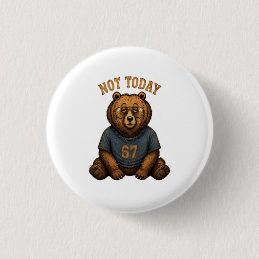 Cool Bear 'Not Today' Slogan Tote Bag - Trend 67 Ronde Button 3,2 Cm (Voorkant)