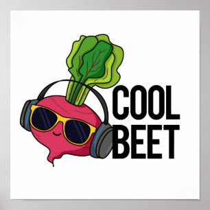 Cool Beet Funny Food Beet Pun Poster