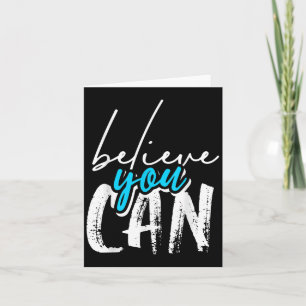 Cool Believe You Can, Motivatie grafische citaten Kaart