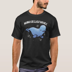 Cool Beluga Whale voor vrouwen Mam Orca Whales beh T-shirt