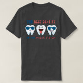 Cool Best Dentist T-shirt (Design voorkant)