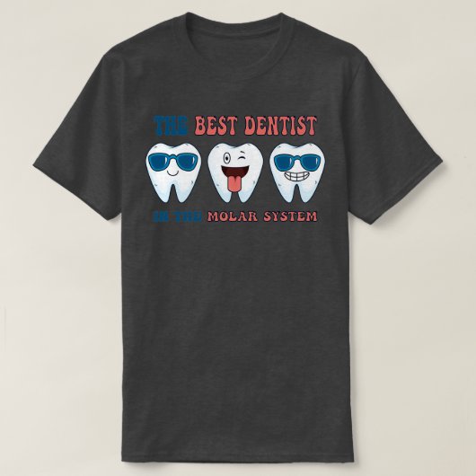 Cool Best Dentist T-shirt (Design voorkant)