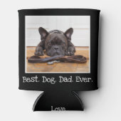 Cool Best Dog Dad ever Photo Personated Black Blikjeskoeler (Voorkant)