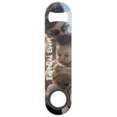 Cool Best Pap Ever Vaderdag Photo Bottle Opene Speed Flessenopener (Voorkant)