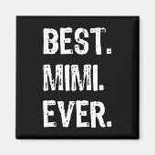 Cool Beste Mimi ooit Familie Grappig Magneet (Voorkant)