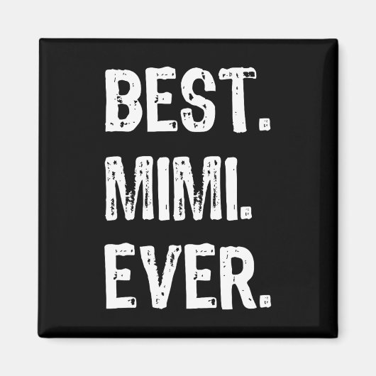 Cool Beste Mimi ooit Familie Grappig Magneet (Voorkant)