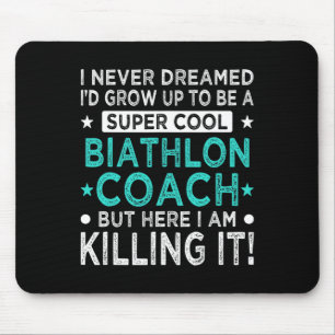 Cool Biathlon Coach Funny Biatlete Humor Winter S Muismat