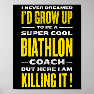 Cool Biathlon Coach Funny Biatlete Humor Winter S Poster