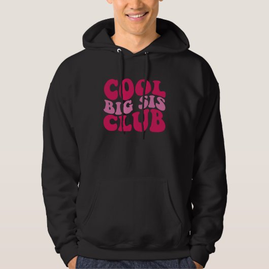 Cool Big Sis Club Hoodie (Voorkant)