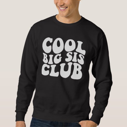 Cool Big Sis Club Trui (Voorkant)