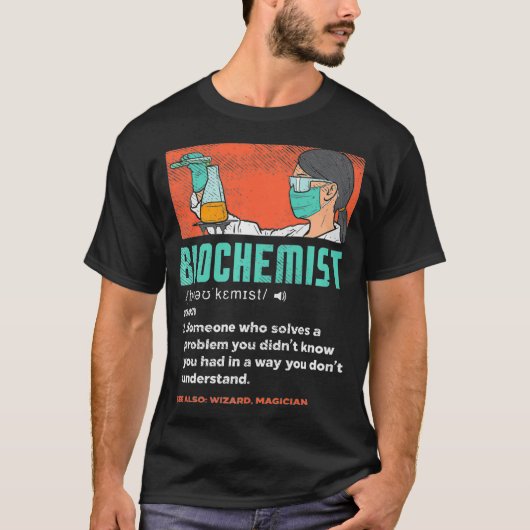 Cool Biochemist Definitie Chemie Leraar T-shirt (Voorkant)
