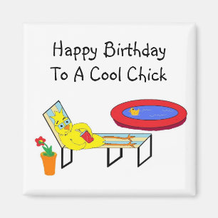 Cool Birthday Chick Magneet