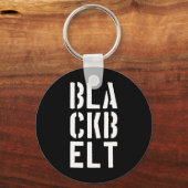 Cool Blackbelt Martial Arts Gift Bold Black Belt Sleutelhanger (Voorkant)