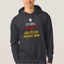 Cool blijven en Duits spreken Hoodie