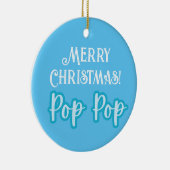 Cool Blue Typografie Merry Christmas Pop Pop Keramisch Ornament (Rechts)