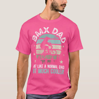 Cool BMX vader van een BMX rijder vader BMX vader T-shirt