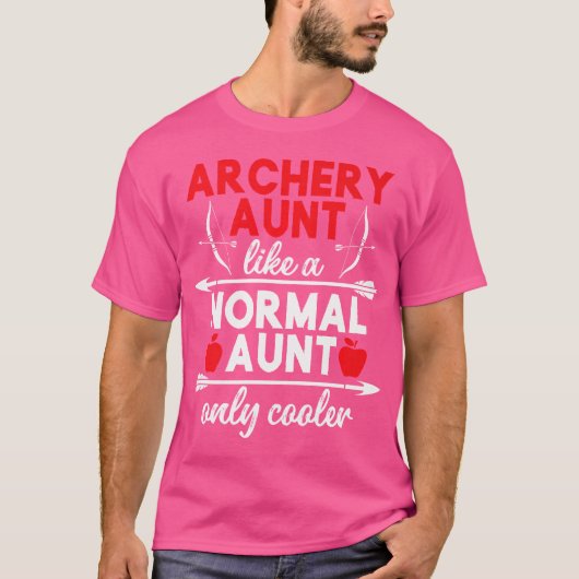 Cool boogschieten tante van een boogschutter tante t-shirt (Voorkant)