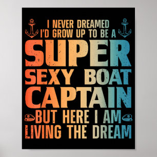 Cool Bootkapitein Voor Mannen Vrouwen Zeil Ponton Poster