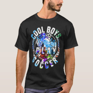 Cool Boys Play Soccer Player Sport Soccerplayer Fa T-shirt