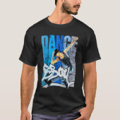 Cool Break Dancing van Boy Dance Break Dance Hip H T-shirt (Voorkant)