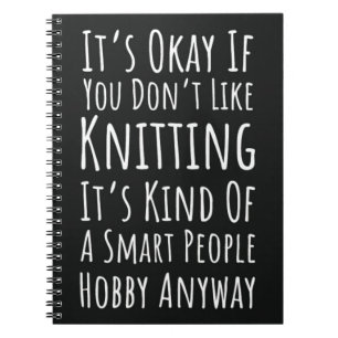 Cool breien geschenken voor breiers Grappig Humor  Notitieboek