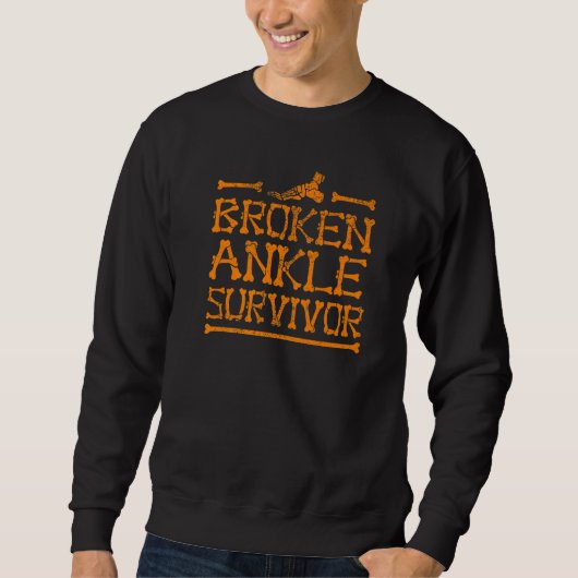 Cool Broken Ankle Survivor Gefractioneerde botpati Trui (Voorkant)