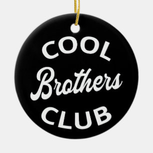 Cool Brothers Club I Keramisch Ornament