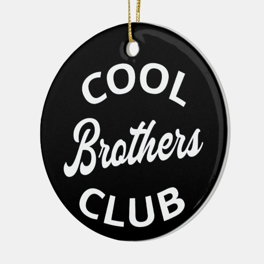 Cool Brothers Club I Keramisch Ornament (Links)