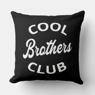 Cool Brothers Club I Kussen