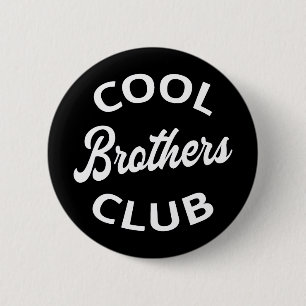 Cool Brothers Club I Ronde Button 5,7 Cm