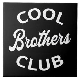 Cool Brothers Club I Tegeltje