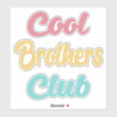Cool Brothers Club II Sticker (Vel)