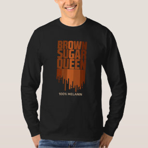 Cool Brown Sugar Queen Black African American Hist T-shirt