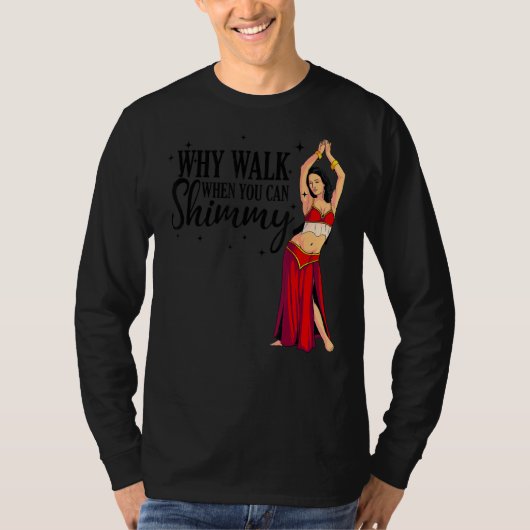 Cool buik dansen Mannen vrouwen arabische dans shi T-shirt (Voorkant)