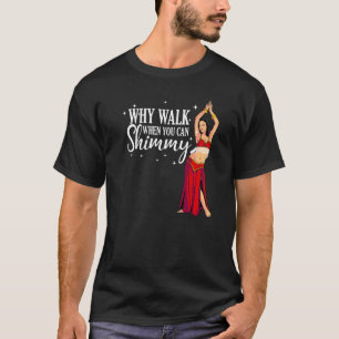 Cool buik dansen Mannen vrouwen arabische dans shi T-shirt