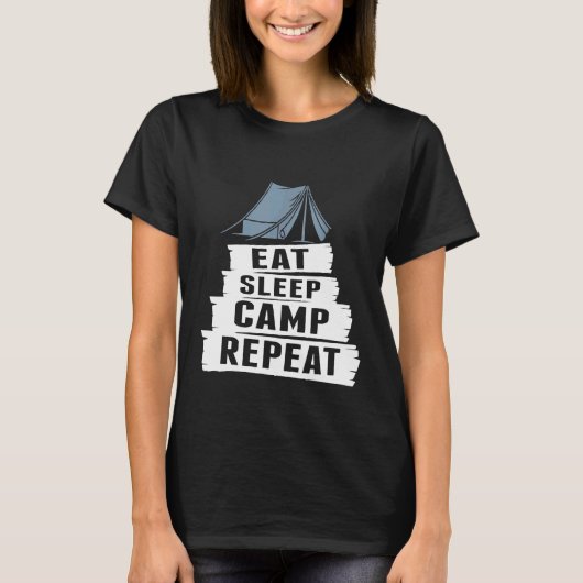 Cool Camping Eat Sleep Camp Herhaal T-shirt (Voorkant)