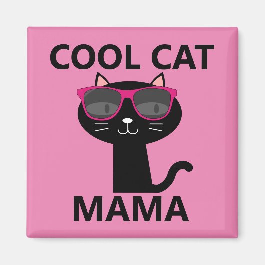 COOL CAT MAMA, CAT MOM MAGNETS MAGNEET (Voorkant)