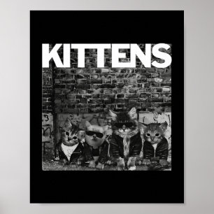 Cool Cats Kittens Meow Punk Rock Band Funny Cat Lo Poster