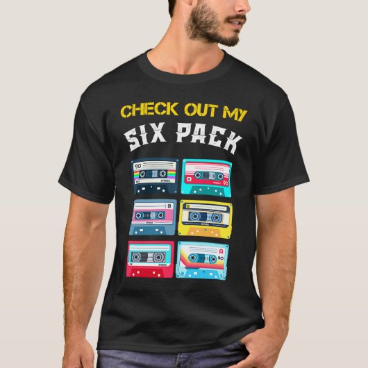 Cool Check Out My 6 Pack  Sarcastic Music Cool Des T-shirt (Voorkant)