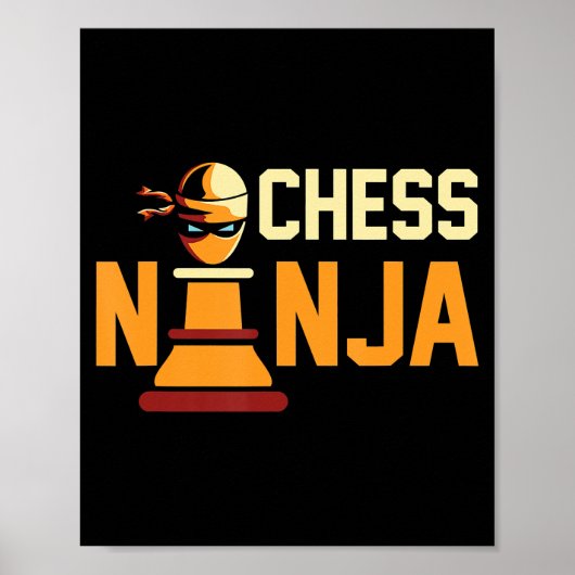Cool Chess Ninja Chess Lovers Gift Poster (Voorkant)